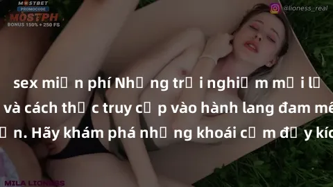 sex miễn phí Những trải nghiệm mới lạ với sex tập thể và cách thức truy cập vào hành lang đam mê của bạn. Hãy khám phá những khoái cảm đầy kích thích với tập thể hấp dẫn!