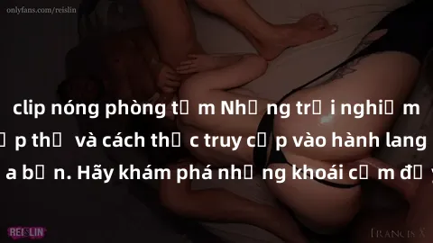 clip nóng phòng tắm Những trải nghiệm mới lạ với sex tập thể và cách thức truy cập vào hành lang đam mê của bạn. Hãy khám phá những khoái cảm đầy kích thích với tập thể hấp dẫn!